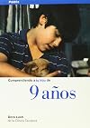 Comprendiendo a tu hijo de 9 años (Clínica Tavistock)