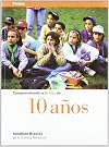 Comprendiendo a tu hijo de 10 años (Clínica Tavistock)
