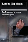 Traficantes de personas : el negocio de los secuestros y la crisis de los refugiados