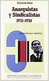 Anarquistas y sindicalistas durante la Segunda Republica: La CNT y los sindicatos de oposicion en el Pais Valenciano (Estudios universitarios) (Spanish Edition)