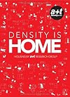 Density is Home: Housing By a t Research Group (Spanish and English Edition)