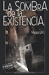 La sombra de la existencia