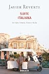 Suite Italiana: Un viaje a Venecia, Trieste y Sicilia (Best Seller) (Spanish Edition)