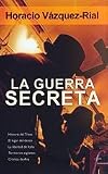 La Guerra secreta: Historia del Triste / El lugar del deseo / La libertad de Italia / Territorios vigilados / Crónica de Ana
