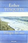 TRILOGIA DEL MAR (Grandes novelas)