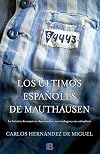 Los últimos españoles de Mauthausen