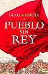 Pueblo sin rey / A Town without A King (Spanish Edition)