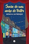 Sueño de una noche de teatro / Dream of a Theater Night (Spanish Edition)
