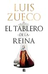 El tablero de la reina (Spanish Edition)