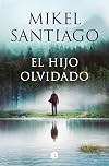 El hijo olvidado (Spanish Edition)