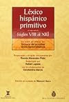 Lexico Hispanico Primitivo (Siglosviii Al Xii)