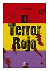 El terror rojo (ESPASA FORUM) (Spanish Edition)