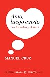 Amo, luego existo (Spanish Edition)