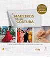 Maestros de la costura. Manual imprescindible para confeccionar tu propia ropa