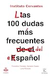 Las 100 dudas más frecuentes del español (FUERA DE COLECCIÓN Y ONE SHOT)