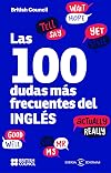 Las 100 dudas más frecuentes del inglés (English and Spanish Edition)