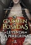 La leyenda de la Peregrina (ESPASA NARRATIVA)