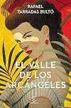 El valle de los arcángeles (ESPASA NARRATIVA)