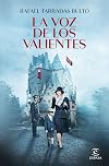 La voz de los valientes