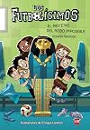 Los Futbolísimos 5: El misterio del robo imposible (Spanish Edition)