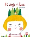 El viaje de Lea (Álbumes ilustrados) (Spanish Edition)