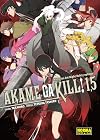 アカメが斬る! 1.5 (Akame ga KILL!, #1.5)