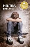 PREMIO EDEBÉ 2015: Mentira (Spanish Edition)