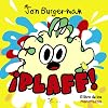 ¡Plaff!: El libro de los manotazos