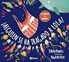 ¡Alguien se ha tragado a Lola! (Spanish Edition)