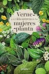 Jules Verne e a vida secreta das mulleres planta (Infantil E Xuvenil - Fóra De Xogo)