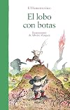 El lobo con botas (Spanish Edition)