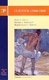 Cuentos 1940-1960 (Castalia Prima) (Coleccion Historia Biblioteca Nueva) (Spanish Edition)