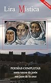 Lira mística. Poesías completas de santa Teresa y san Juan de la Cruz