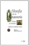 Filosofia de La Masoneria - Cartas a Constantino (Spanish Edition)