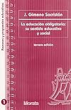 La Educacion Obligatoria: Su Sentido Educativo Y Social