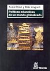 Políticas educativas en un mundo globalizado