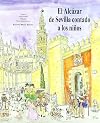 El Alcázar de Sevilla contado a los niños