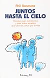 JUNTOS HASTA EL CIELO