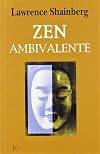 Zen ambivalente (Sabiduría perenne) (Spanish Edition)