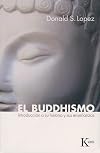 Buddhism: An Introduction and Guide