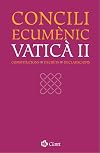 Concili Ecumènic Vaticà II : constitucions, decrets, declaracions