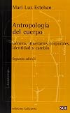 Antropolog&iacute;a del cuerpo - 2&ordf; edici&oacute;n (General Universitaria)