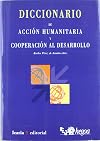 Diccionario de accion humanitaria y cooperacion al desarrollo (Spanish Edition)