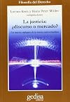 La justicia, : los nuevos enfoques de la teoría contractualista