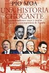 Una historia chocante: Los nacionalismos vasco y catalán en la historia contemporánea de España (Ensayo) (Spanish Edition)
