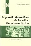 Parodia Quevediana De Los Mitosmecanismos Lexicos
