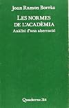 Les Normes de l'Acad&egrave;mia : an&agrave;lisi d'una aberraci&oacute;