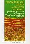 Els Valencians davant la q&uuml;esti&oacute; nacional