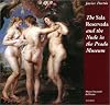 Sala Reservada And The Nude In The Prado Museum, The