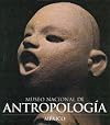 Museo nacional de antropologia de Mexico/ National Museum of Anthropology in Mexico (Artes Visuales) (Spanish Edition)